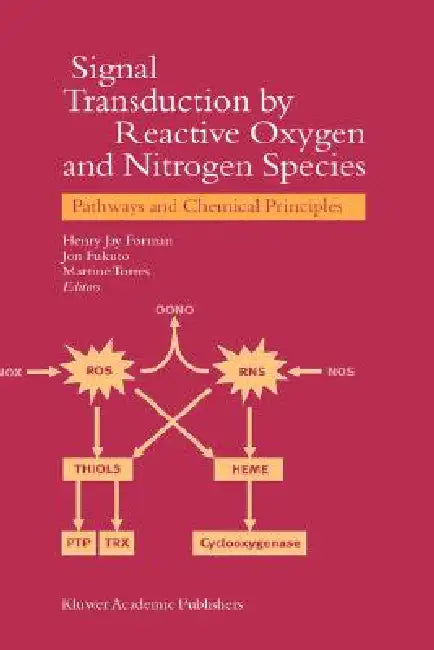 Buy Signal Transduction by Reactive Oxygen and Nitrogen Species (English, H. J. Forman | J. M. Fukuto | M. Torres) Online at Best Price - BookBajar