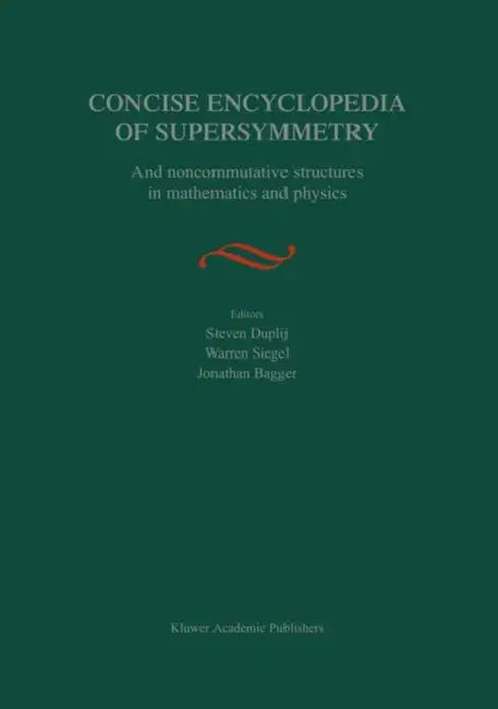 Buy Concise Encyclopedia of Supersymmetry (English, S. Duplij) Online at Best Price - BookBajar