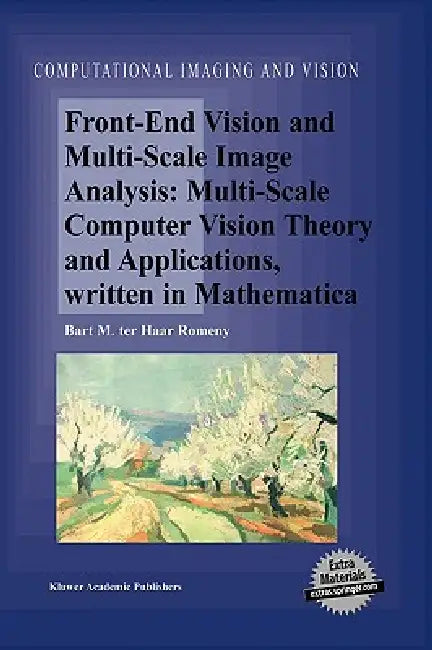Buy Front-End Vision and Multi-Scale Image Analysis (English, Bart M. Haar Romeny) Online at Best Price - BookBajar