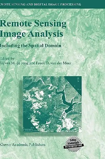 Remote Sensing Image Analysis (English, Steven M. de Jong | Freek D. Van Der Meer) - Image 1 - BookBajar