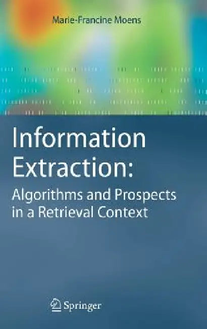 Information Extraction (English, Marie-Francine Moens) - Image 1 - BookBajar