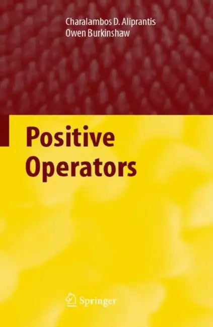 Buy Positive Operators (English, Charalambos D. Aliprantis | Owen Burkinshaw) Online at Best Price - BookBajar