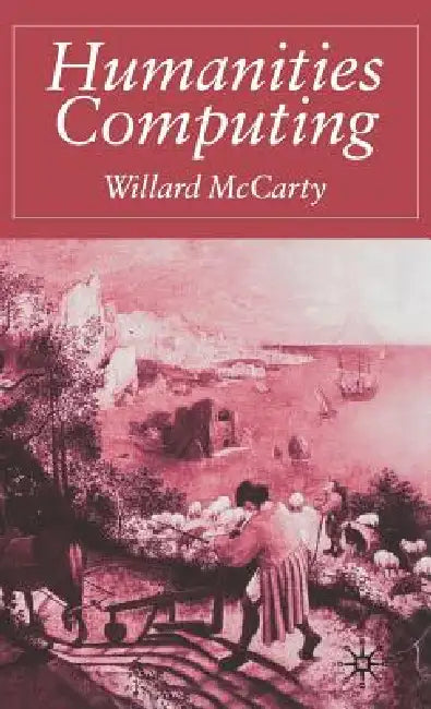 Buy Humanities Computing (English, W. McCarty) Online at Best Price - BookBajar