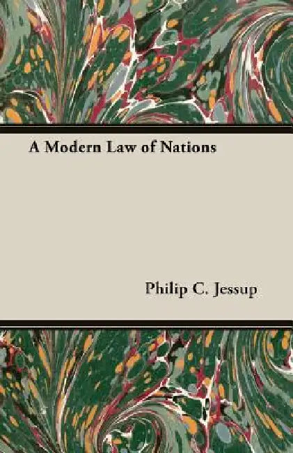 Buy A Modern Law of Nations (English, Philip C. Jessup) Online at Best Price - BookBajar