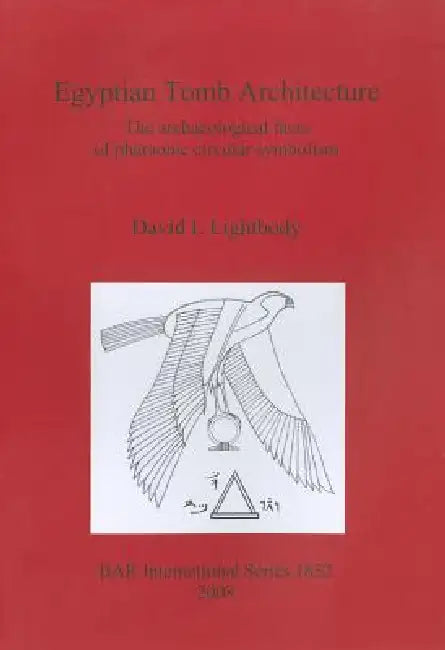 Buy Egyptian Tomb Architecture (English, David I. Lightbody) Online at Best Price - BookBajar