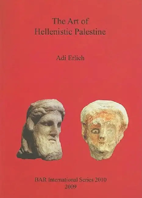 The Art of Hellenistic Palestine (English, Adi Erlich) - Image 1 - BookBajar