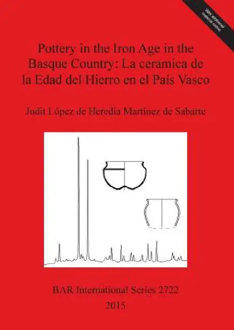 Pottery in the Iron Age in the Basque Country (English, López de Heredia Martínez de Sabarte) - Image 1 - BookBajar