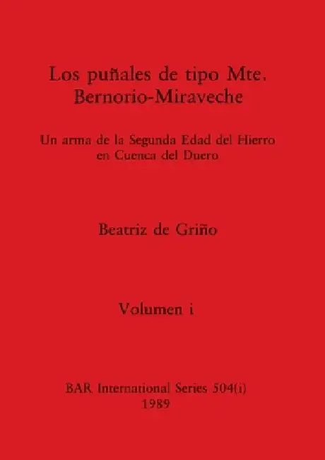 Los puñales de tipo Mte. Bernorio-Miraveche, Volumen i (English, Beatriz de Griño) - Image 1 - BookBajar