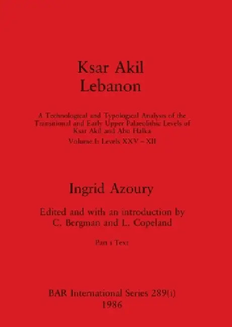 Ksar Akil Lebanon, Part i (English, Ingrid Azoury | C. Bergman | L. Copeland) - Image 1 - BookBajar
