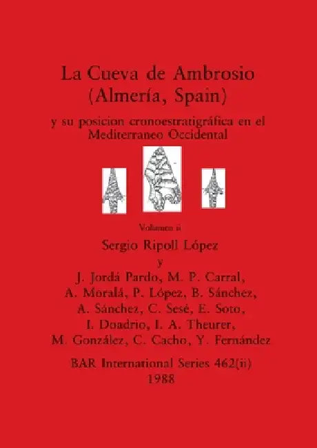 La Cueva de Ambrosio (Almería, Spain), Volumen ii (English, Sergio Ripoll López | J. Jordá Pardo | M. P. Carral) - Image 1 - BookBajar