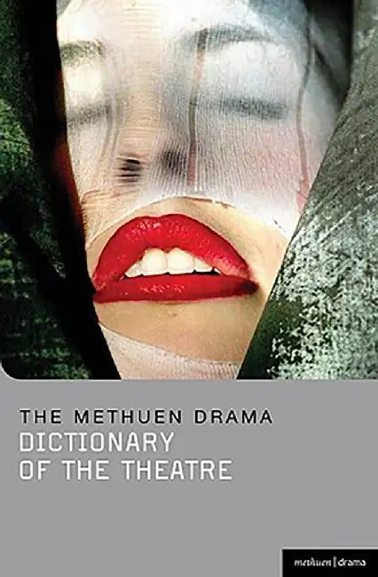 Buy The Methuen Drama Dictionary Of The Theatre (English, Jonathan Law) Online at Best Price - BookBajar