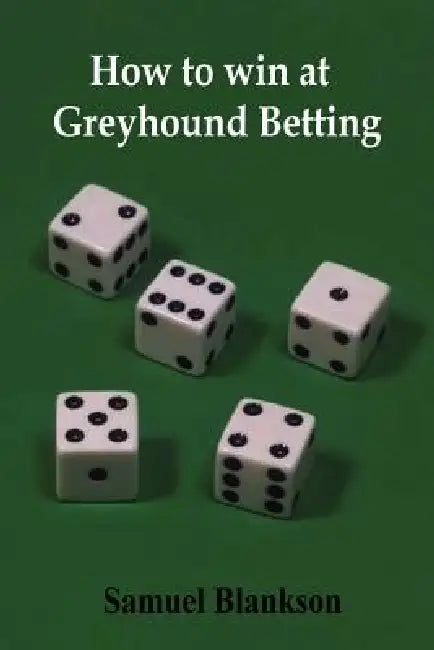 How to Win at Greyhound Betting (English, Samuel Blankson) - Image 1 - BookBajar