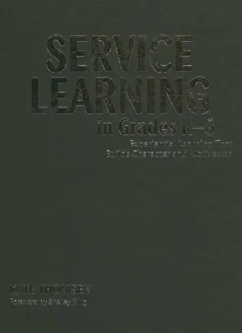Service Learning in Grades K-8 (English, Kate Thomsen) - Image 1 - BookBajar