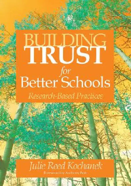 Buy Building Trust for Better Schools (English, Julie Reed Kochanek) Online at Best Price - BookBajar