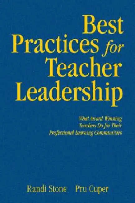 Buy Best Practices for Teacher Leadership (English, Randi Stone | Pru Cuper) Online at Best Price - BookBajar