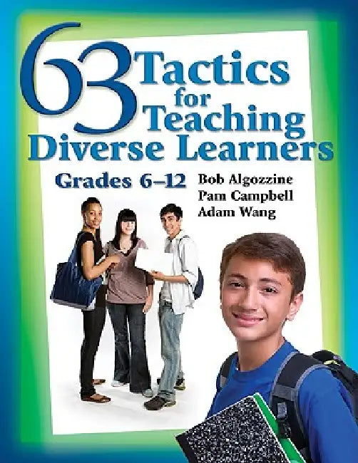 Buy 63 Tactics for Teaching Diverse Learners, Grades 6-12 (English, Bob Algozzine | Pam Campbell | Adam Wang) Online at Best Price - BookBajar
