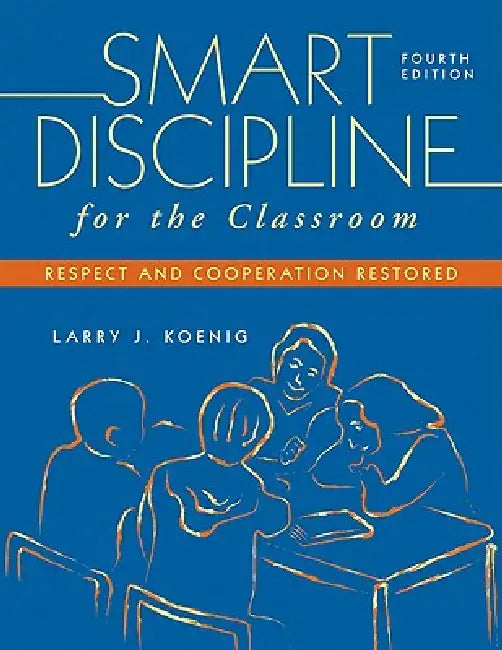 Buy Smart Discipline for the Classroom (English, Larry J. Koenig) Online at Best Price - BookBajar
