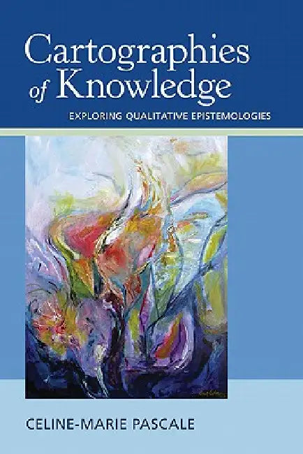 Cartographies of Knowledge (English, Celine-Marie Pascale) - Image 1 - BookBajar