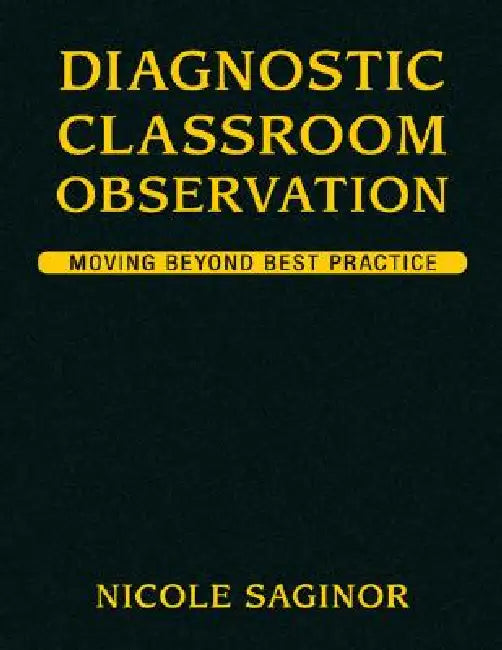 Buy Diagnostic Classroom Observation (English, Nicole Saginor) Online at Best Price - BookBajar