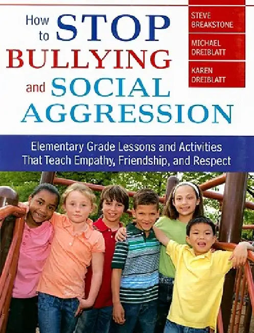 Buy How to Stop Bullying and Social Aggression (English, Steve Breakstone | Michael Dreiblatt | Karen Dreiblatt) Online at Best Price - BookBajar