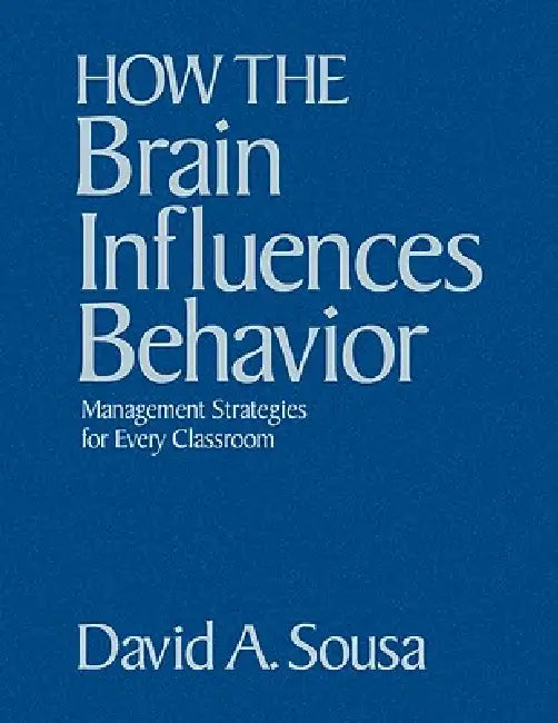 How the Brain Influences Behavior (English, David A. Sousa) - Image 1 - BookBajar