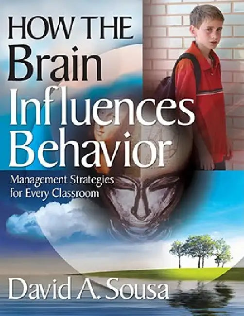 Buy How the Brain Influences Behavior (English, David A. Sousa) Online at Best Price - BookBajar