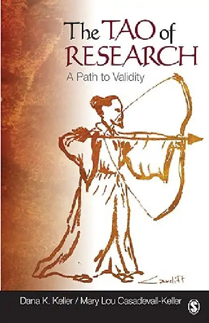 Buy The Tao of Research (English, Dana K. Keller | Mary Lou Casadevall-Keller) Online at Best Price - BookBajar
