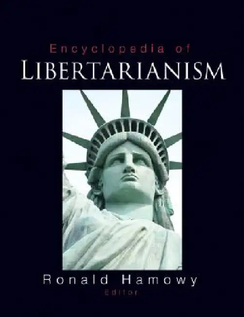 Buy The Encyclopedia of Libertarianism (English, Ronald Hamowy) Online at Best Price - BookBajar