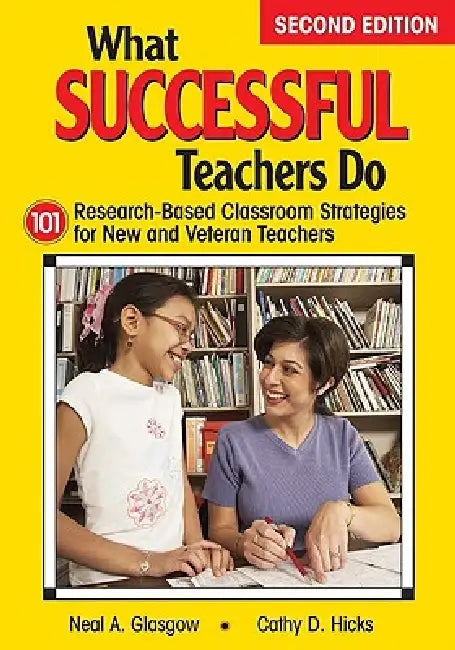 Buy What Successful Teachers Do (English, Neal A. Glasgow | Cathy D. Hicks) Online at Best Price - BookBajar