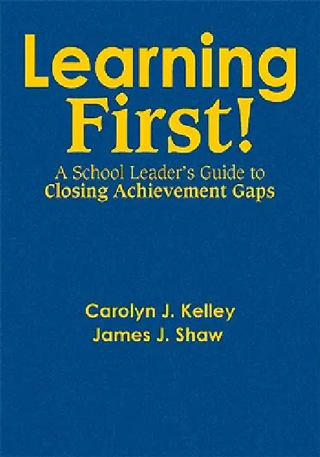 Buy Learning First! (English, Carolyn J. Kelley | James J. Shaw) Online at Best Price - BookBajar