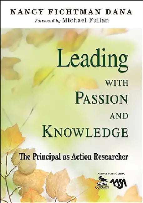 Buy Leading With Passion and Knowledge (English, Nancy Fichtman Dana) Online at Best Price - BookBajar