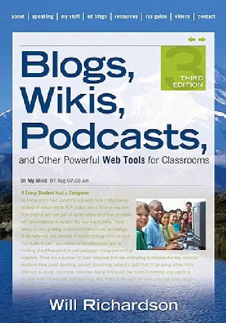 Buy Blogs, Wikis, Podcasts, and Other Powerful Web Tools for Classrooms (English, Will Richardson) Online at Best Price - BookBajar