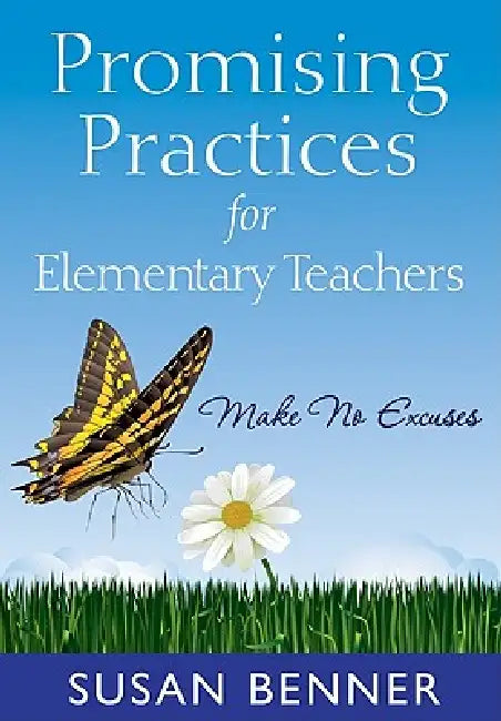 Buy Promising Practices for Elementary Teachers (English, Susan Benner) Online at Best Price - BookBajar