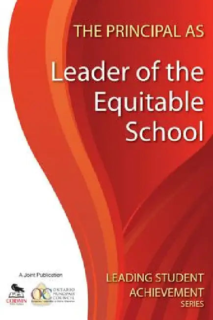 Buy The Principal as Leader of the Equitable School (English, Ontario Principals' Council) Online at Best Price - BookBajar