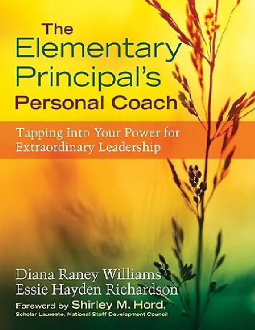 Buy The Elementary Principal's Personal Coach (English, Diana Raney Williams | Essie Hayden Richardson) Online at Best Price - BookBajar
