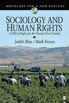 Buy Sociology and Human Rights (English, Judith Blau | Mark Frezzo) Online at Best Price - BookBajar