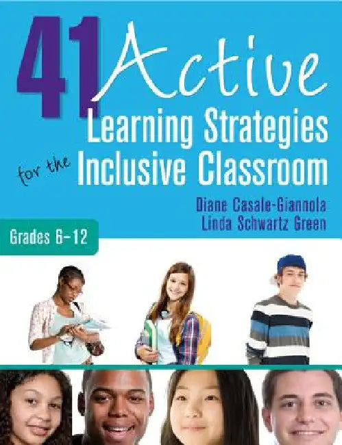 Buy 41 Active Learning Strategies for the Inclusive Classroom, Grades 6-12 (English, Diane Giannola | Linda Schwartz Green) Online at Best Price - BookBajar