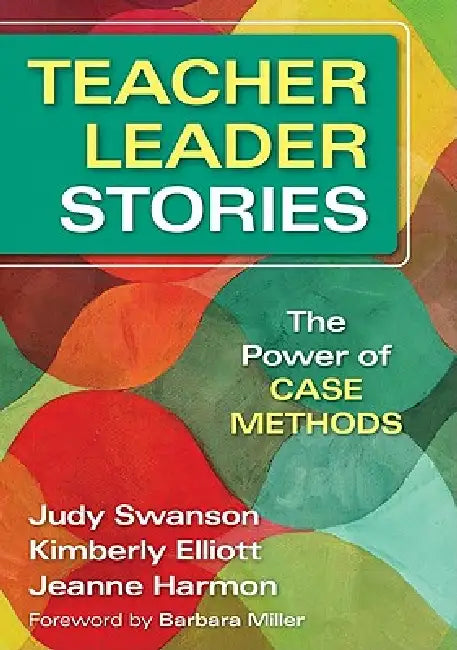 Buy Teacher Leader Stories (English, Judy Swanson | Kimberly Elliott | Jeanne Harmon) Online at Best Price - BookBajar