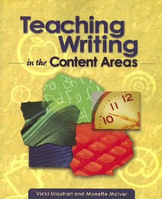 Buy Teaching Writing in the Content Areas (English, Vicki Urquhart | Monette McIver) Online at Best Price - BookBajar