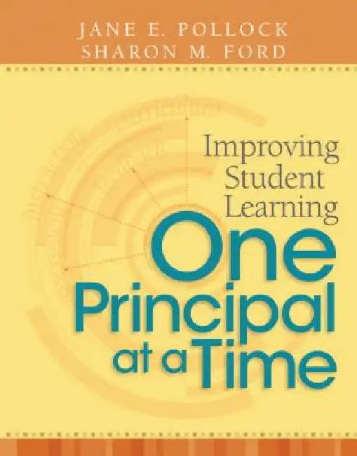 Buy Improving Student Learning One Principal at a Time (English, Jane E. Pollock | Sharon M. Ford) Online at Best Price - BookBajar