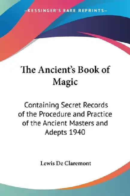 Buy The Ancient's Book of Magic (English, Lewis de Claremont) Online at Best Price - BookBajar