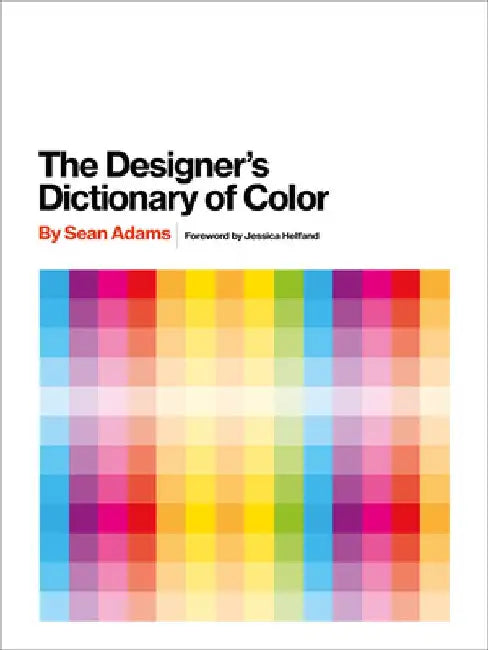 Buy The Designer's Dictionary of Color (English, Sean Adams) Online at Best Price - BookBajar