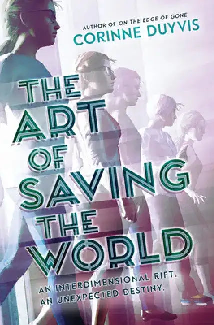 The Art of Saving the World (English, Corinne Duyvis) - Image 1 - BookBajar