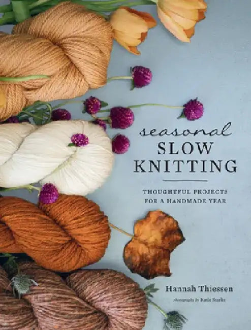 Buy Seasonal Slow Knitting (English, Hannah Thiessen) Online at Best Price - BookBajar