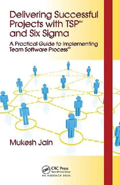 Delivering Successful Projects with TSP and Six SIGMA (English, Mukesh Jain) - Image 1 - BookBajar