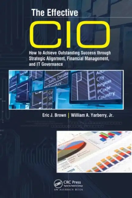 Buy The Effective CIO (English, Eric J. Brown | William a. Yarberry Jr) Online at Best Price - BookBajar