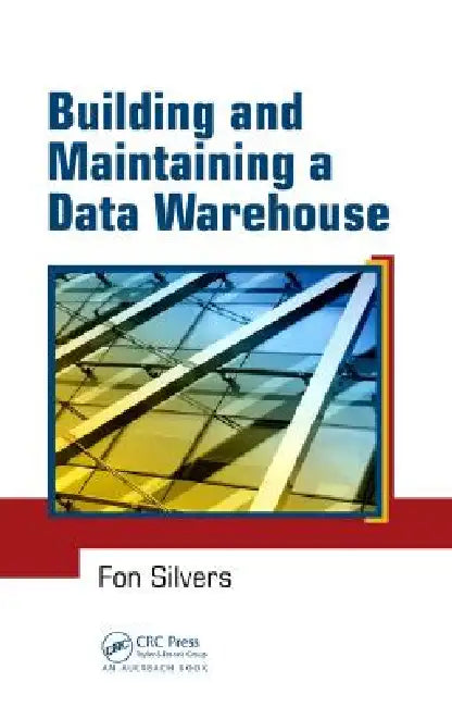 Building and Maintaining a Data Warehouse (English, Fon Silvers) - Image 1 - BookBajar