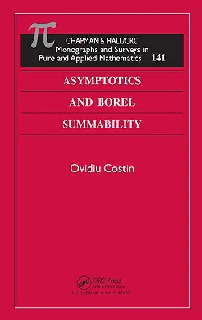 Asymptotics and Borel Summability (English, Ovidiu Costin) - Image 1 - BookBajar