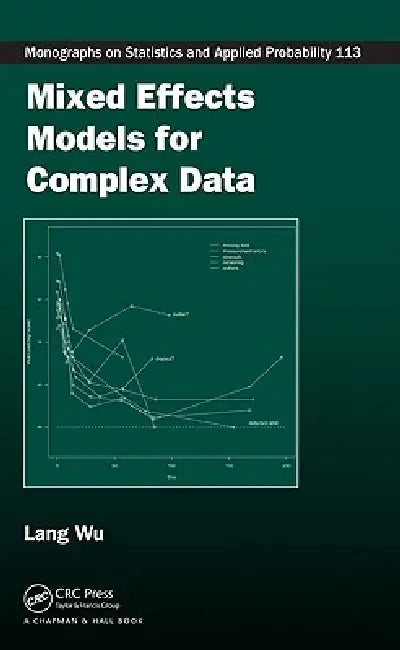 Buy Mixed Effects Models for Complex Data (English, Lang Wu) Online at Best Price - BookBajar