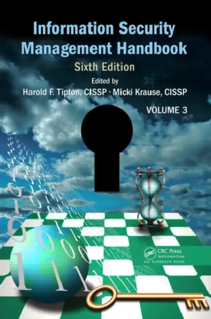 Buy Information Security Management Handbook, Volume 3 (English, Harold F. Tipton | Micki Krause) Online at Best Price - BookBajar